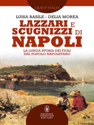 cover image of Lazzari e scugnizzi di Napoli